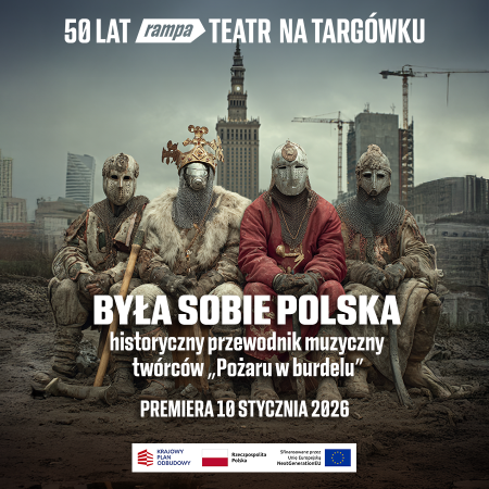 Teatr Rampa: Była sobie Polska