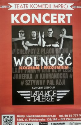 Latające talerze "Wolność kocham i rozumiem"