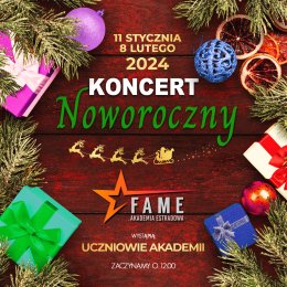 FAME Akademia Estradowa - Koncert Noworoczny 2025/26