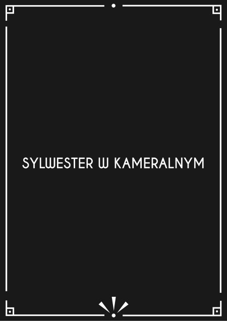 Sylwester w Kameralnym