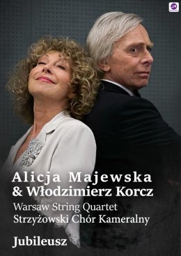 Alicja Majewska & Włodzimierz Korcz & Warsaw String Quartet - Jubileusz