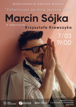 Marcin Sójka w repertuarze Krzysztofa Krawczyka - "Zatańczysz ze mną jeszcze raz" w WCK