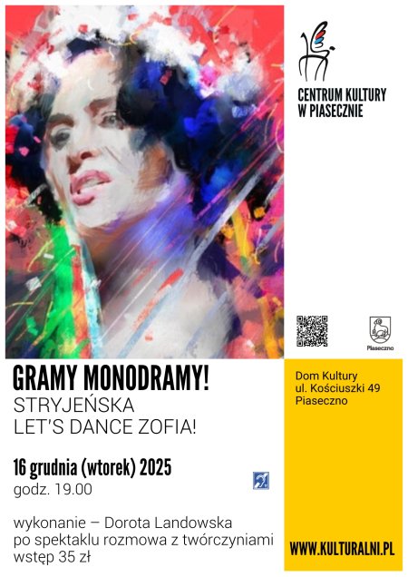 GRAMY MONODRAMY! STRYJEŃSKA. LET’S DANCE ZOFIA! / DOROTA LANDOWSKA