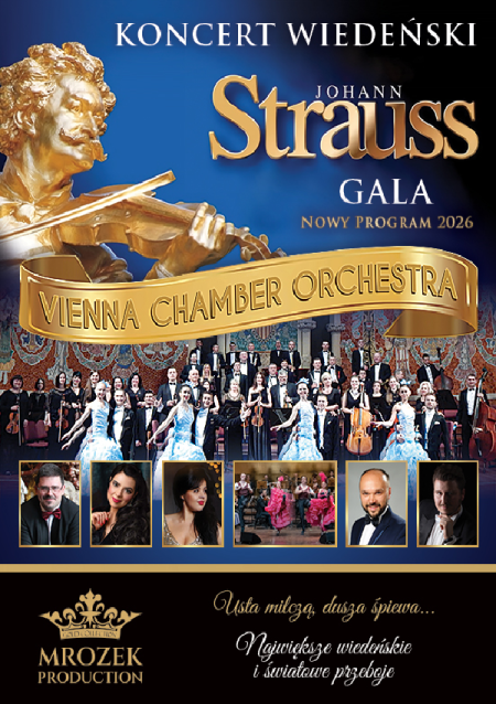 Koncert Wiedeński Johann Strauss Gala - Vienna Chamber Orchestra - nowy program 2026