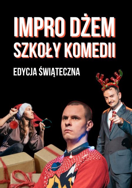 Impro Dżem Szkoły Komedii - Edycja Świąteczna