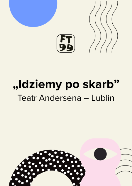 Idziemy po skarb - Festiwal Teatrów dla Dzieci 2026
