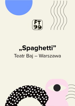 Spaghetti - Festiwal Teatrów dla Dzieci 2026