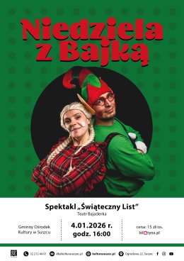 Niedziela z Bajką. Spektakl pt.: "Świąteczny list" - Teatr Bajaderka