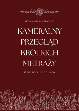 Kameralny Przegląd Krótkich Metraży (2D/oryginalny)
