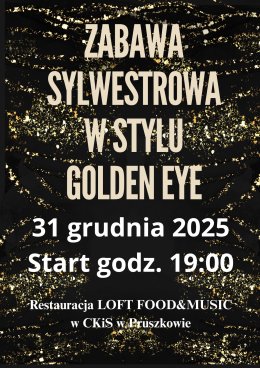 Zabawa Sylwestrowa w stylu Golden Eye