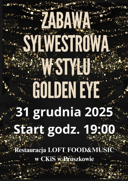 Zabawa Sylwestrowa w stylu Golden Eye