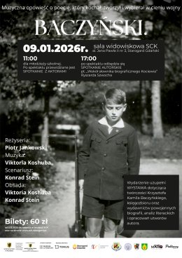 „Baczyński” - spektakl o miłości silniejszej niż śmierć i słowie mocniejszym niż kule