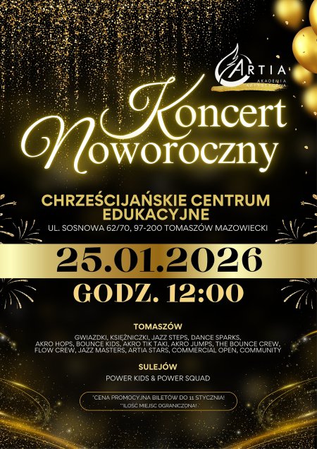 ARTIA Akademia Artystyczna - Koncert Noworoczny 2026 - Tomaszów Mazowiecki i Sulejów