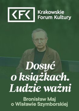 Maj o Szymborskiej | Dosyć o książkach. Ludzie ważni