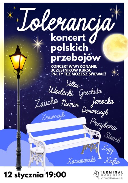 Tolerancja - koncert polskich przebojów. Koncert w wykonaniu uczestników kursu pn. Ty też możesz śpiewać!
