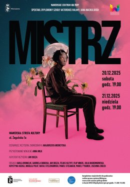 "Mistrz" spektakl dyplomowy Szkoły im. Haliny i Jana Machulskich