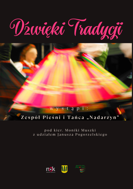 Zespół Pieśni i Tańca „Nadarzyn” - Dźwięki Tradycji