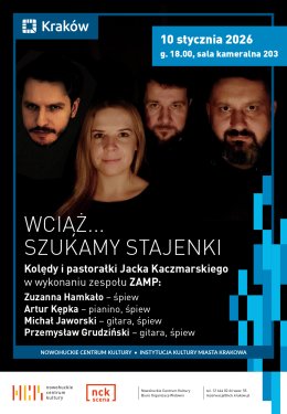"WCIĄŻ… SZUKAMY STAJENKI" - Kolędy i pastorałki Jacka Kaczmarskiego