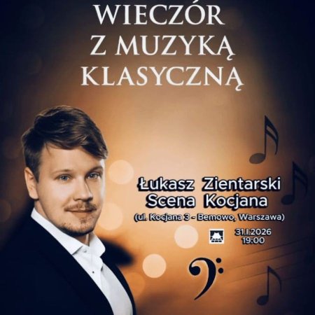 Łukasz Zientarski - wieczór z muzyką klasyczną