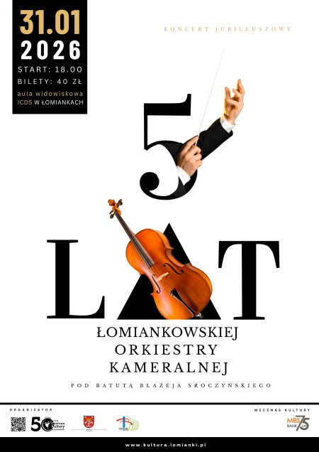 5 lat Łomiankowskiej Orkiestry Kameralnej - koncert