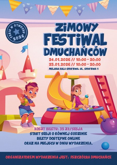 ZIMOWY FESTIWAL DMUCHAŃCÓW - 24/25 stycznia 2026 r.