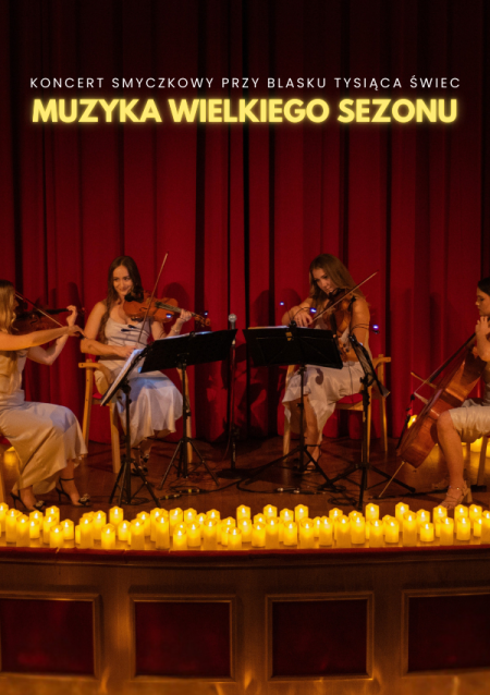 Koncert przy świecach: Muzyka Wielkiego Sezonu