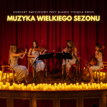 Koncert przy świecach: Muzyka Wielkiego Sezonu