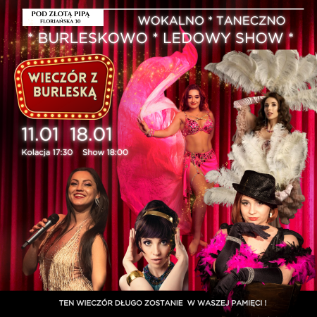 Wieczór z Burleską - wokalno-taneczno-burleskowo ledowy show