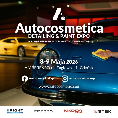 Autocosmetica Detailing & Paint Expo - IV Pomorskie Targi Autokosmetyki i Lakiernictwa