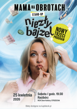 Stand-up Mama Na Obrotach "Niezły bajzel" - NOWY PROGRAM 2026