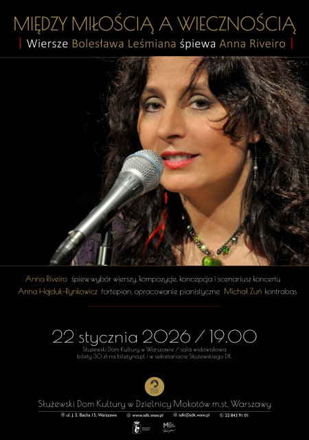 Między miłością a wiecznością... wiersze Bolesława Leśmiana śpiewa Anna Riveiro