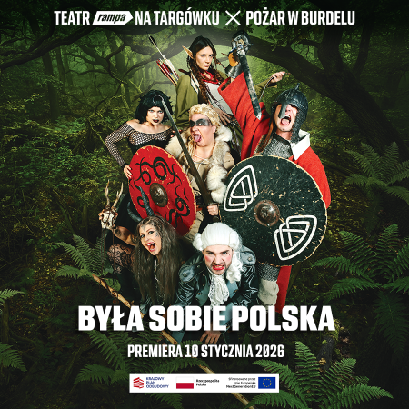 Teatr Rampa: Była sobie Polska