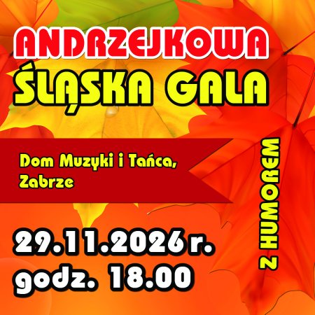 Andrzejkowa Śląska Gala z Humorem