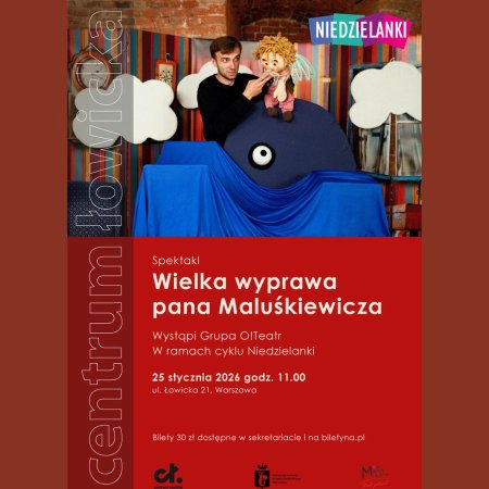 "Wielka wyprawa pana Maluśkiewicza" - O! Teatr