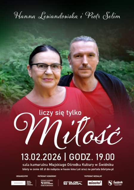 Koncert Walentynkowy-"Liczy się tylko miłość" Hanna Lewandowska i Piotr Selim