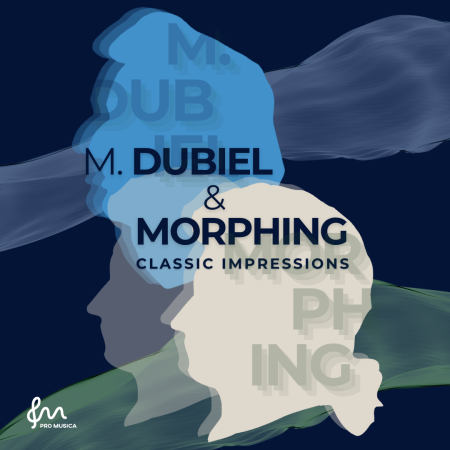 Mateusz Dubiel & Morphing - Classic Impressions
