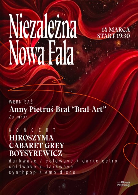NNF – Niezależna Nowa Fala – Hiroszyma, Cabarey Grey, Boysyrewicz