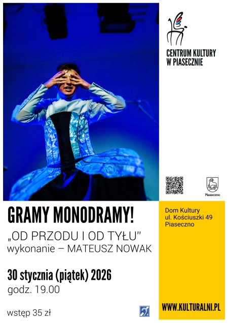 GRAMY MONODRAMY! OD PRZODY I OD TYŁU / MATEUSZ NOWAK