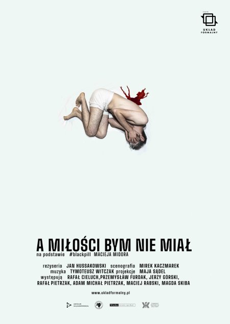 A miłości bym nie miał