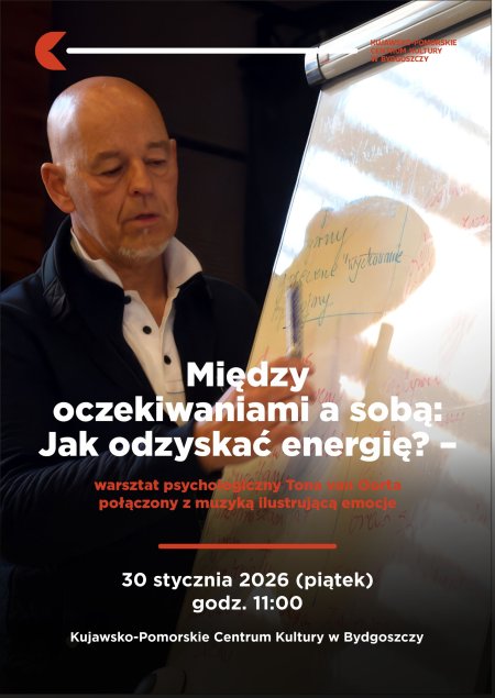 Między oczekiwaniami a sobą: Jak odzyskać energię? - warsztat psychologiczny Tona van Oorta