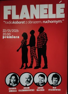 Flanelé: Radiokabaret z obrazem. ruchomym