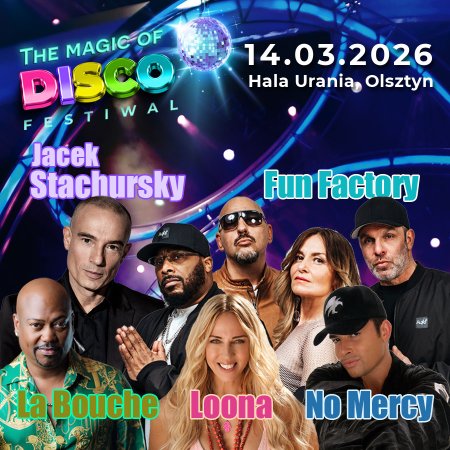 The Magic of Disco Festiwal - Olsztyn