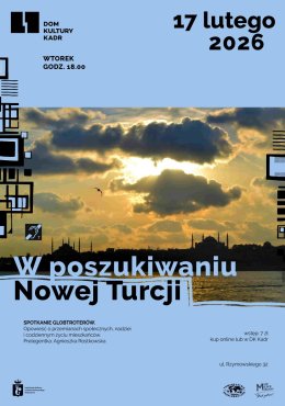 W poszukiwaniu Nowej Turcji: spotkanie globtroterów