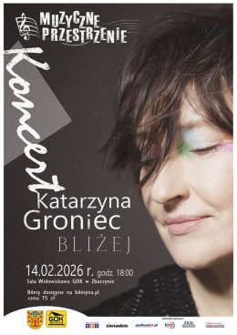 Katarzyna Groniec w ramach cyklu "Muzyczne Przestrzenie"