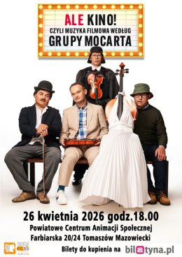 Grupa MoCarta - ALE KINO! czyli muzyka filmowa wg Grupy MoCarta