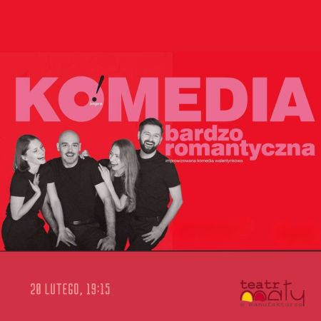 O! impro „Komedia bardzo romantyczna” spektakl improwizowany