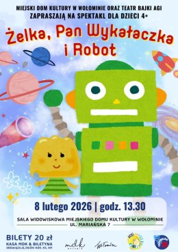 Żelka, Pan Wykałaczka i Robot