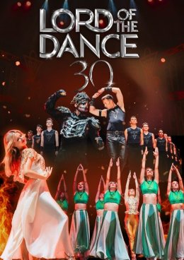 LORD OF THE DANCE - 30th Anniversary Tour