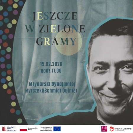 „Młynarski Bynajmniej” – Myrczek & Schmidt Quintet