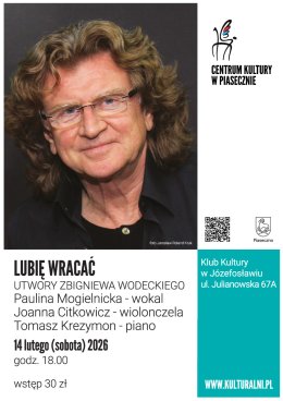 LUBIĘ WRACAĆ. UTWORY ZBIGNIEWA WODECKIEGO.